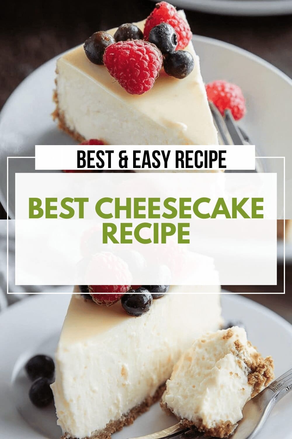 Best Cheesecake Recipe