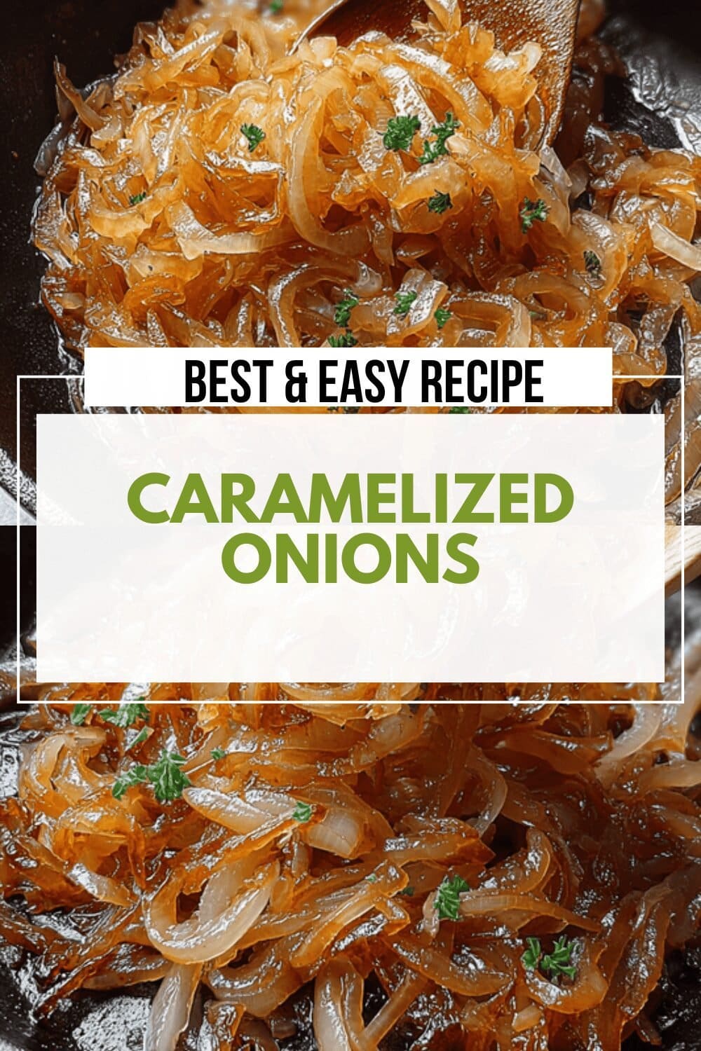 Caramelized Onions Recipe Tips For Rich Flavor And Perfect Texture 6 Caramelized Onions