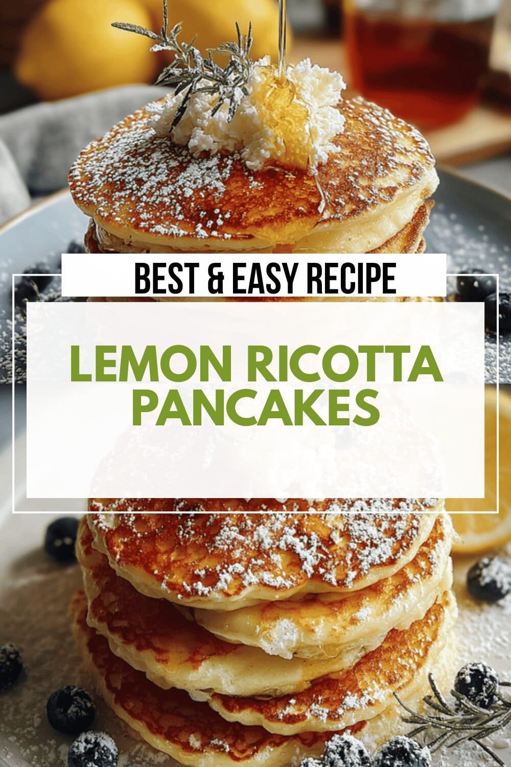 Lemon Ricotta Pancakes Recipe With Fresh Citrus Flavor And Fluffy Texture 6 Lemon Ricotta Pancakes