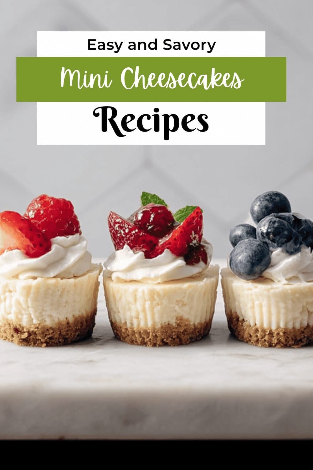 Mini Cheesecakes Recipes For Delicious Bite-Sized Desserts 7 Mini Cheesecakes