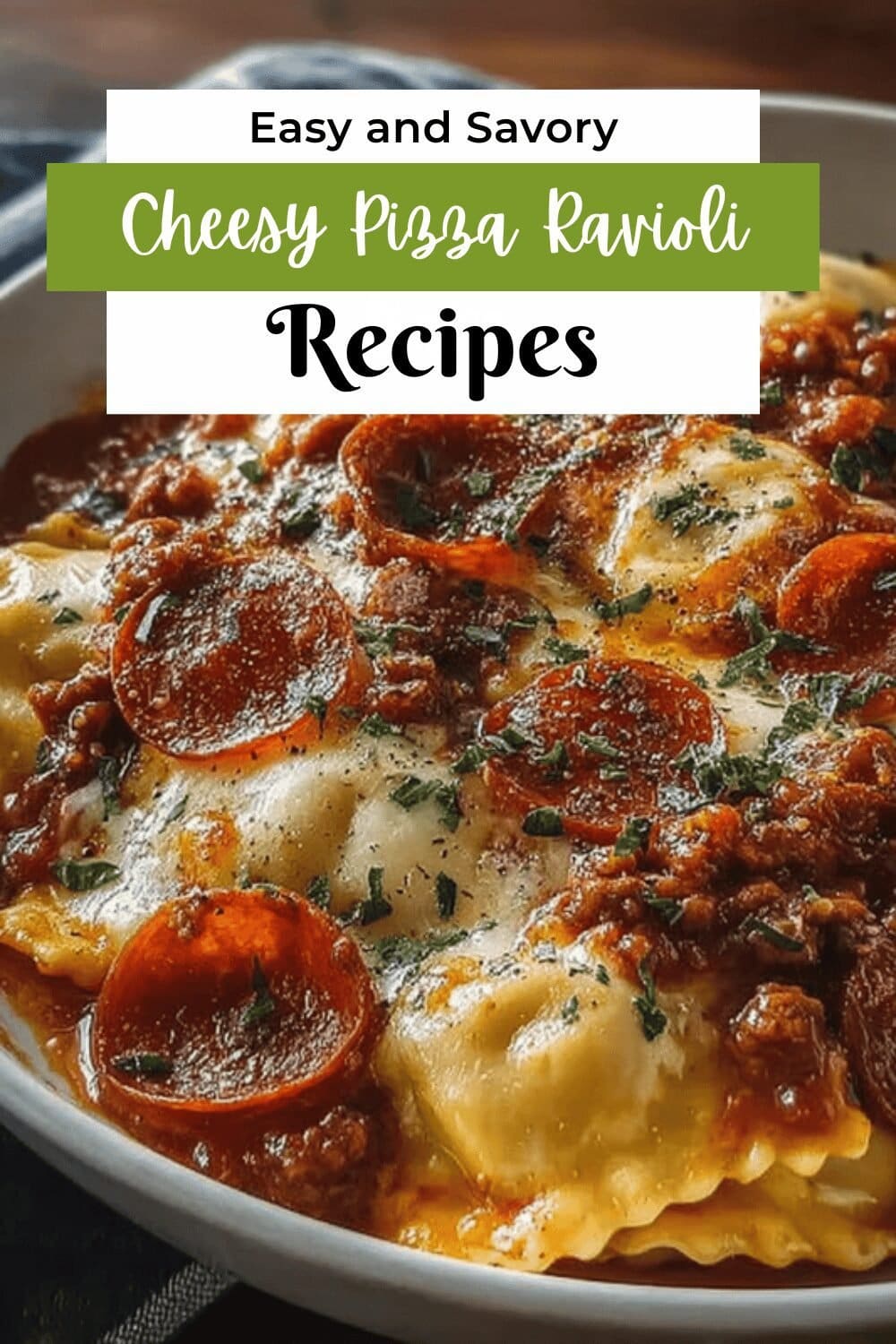 Cheesy Pizza Ravioli Bake