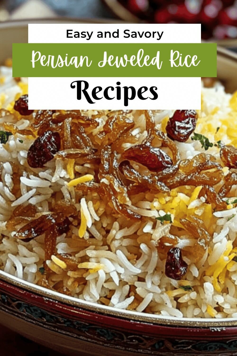 Persian Jeweled Rice Recipe With Nuts, Fruits, And Aromatic Spices 7 Persian Jeweled Rice