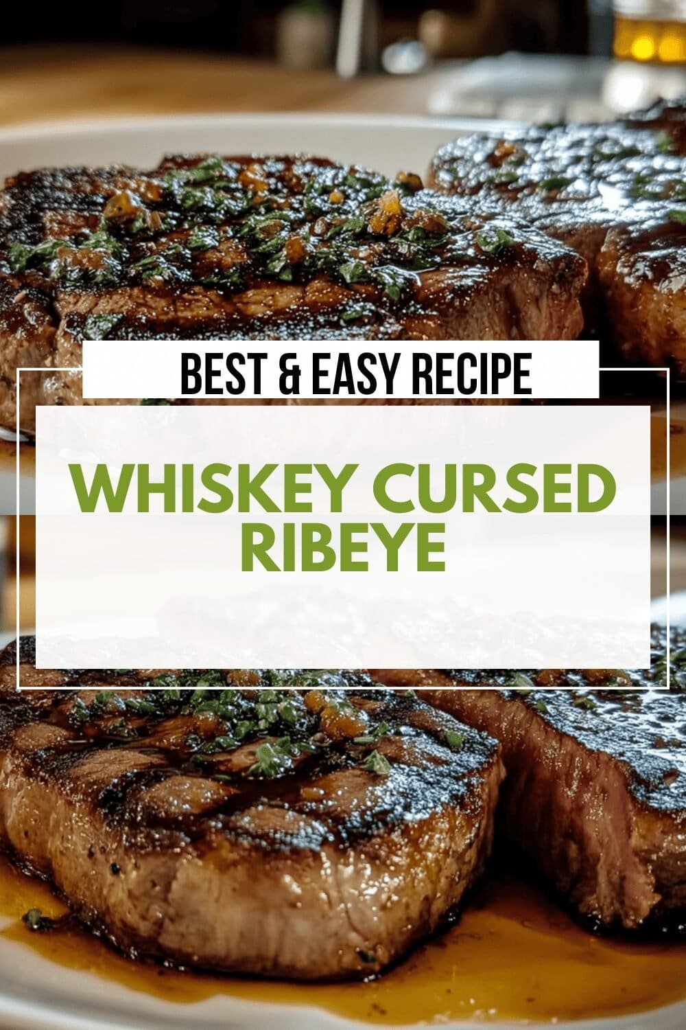 Whiskey Cursed Ribeye