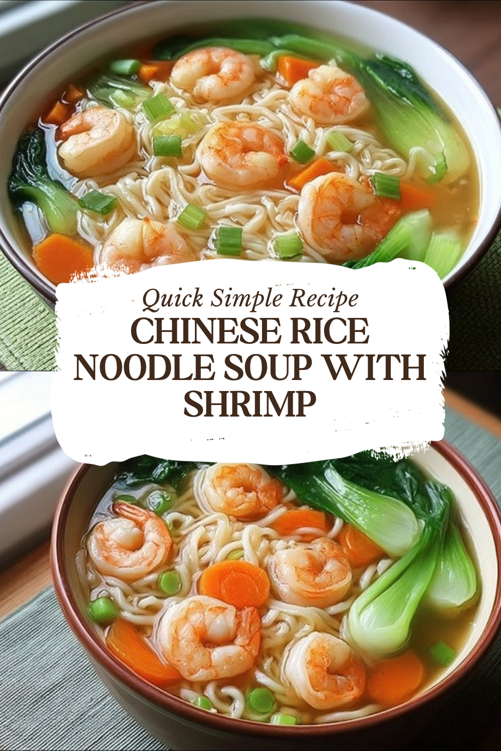 Chinese Rice Noodle Soup With Shrimp