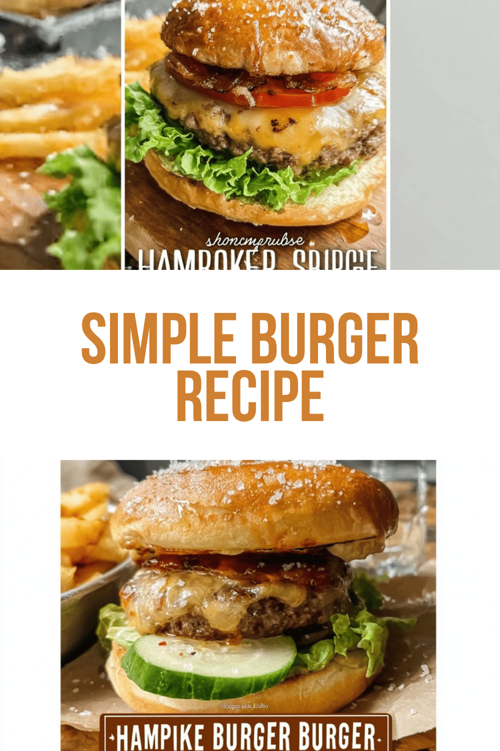 Simple Burger Recipe